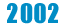 2002